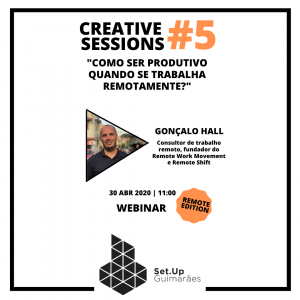 #5 Creative session – Como ser produtivo quando se trabalha remotamente?