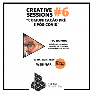 Creative session #6 – Comunicação pré e pós Covid