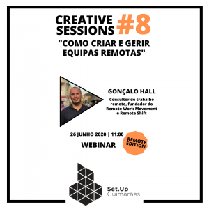 Creative session #8 – Como criar e gerir equipas remotas?
