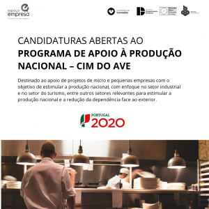 Apresentação de Candidaturas no âmbito do “PROGRAMA DE APOIO À PRODUÇÃO NACIONAL” para o território da NUT III Ave