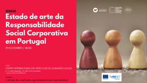 Sessão O estado de arte da Responsabilidade Social Corporativa em Portugal