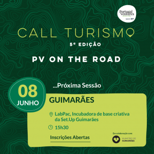 Sessão de Apresentação da 5.ª Edição da Call Tourism em Guimarães