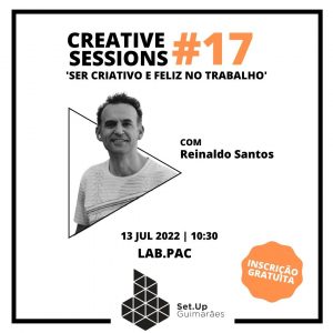 #17 Creative Session |  “Ser Criativo e Feliz no Trabalho”