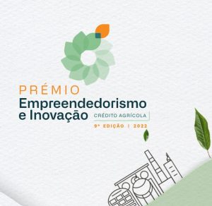 9ª Edição do Prémio Empreendedorismo e Inovação Crédito Agrícola