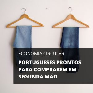 Portugueses estão prontos para comprar em segunda-mão