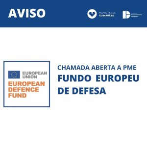 Fundo Europeu de Defesa | Chamada aberta a PME
