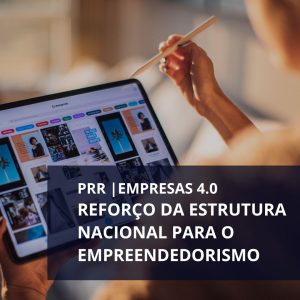 PRR | Reforço da Estrutura nacional para o empreendedorismo