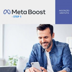 Meta Boost – Step 1 | Nova sessão a 23 de julho