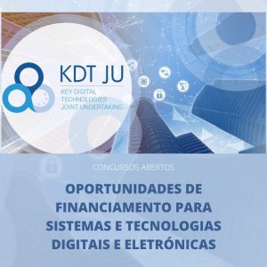 Oportunidades de financiamento para sistemas e tecnologias digitais e eletrónicas