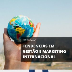 ISCTE e AICEP promovem sessões de capacitação em Tendências em Gestão e Marketing Internacional