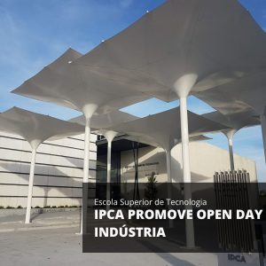 IPCA promove Open Day Indústria