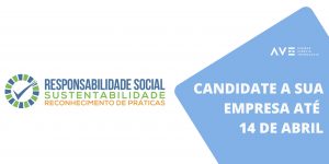 Reconhecimento de Práticas em Responsabilidade Social e Sustentabilidade | Candidaturas até 14 de abril