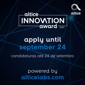Abertas as inscrições para o Altice Innovation Awards