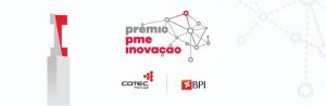 Abertas candidaturas ao Prémio PME Inovação COTEC-BPI