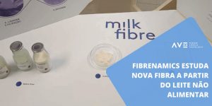 Fibrenamics estuda nova fibra a partir do leite não alimentar