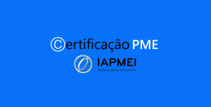 Sabe o que é a certificação PME?