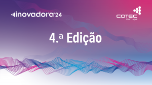 Estatuto Inovadora COTEC lança 4ª Edição com novidades