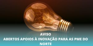 Apoios à inovação para as PME do Norte, Centro, Lisboa, Alentejo e Algarve
