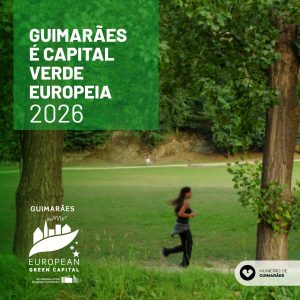 Guimarães eleita Capital Verde Europeia 2026