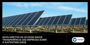 Nova diretiva da UE exige maior transparência das empresas sobre a sustentabilidade