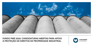 Fundo PME 2025: Candidaturas abertas para apoio à proteção de Direitos de Propriedade Industrial