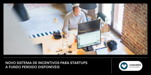 Novo sistema de incentivos para startups a fundo perdido disponíveis