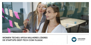Women TechEU apoia mulheres líderes de startups deep-tech com 75.000€