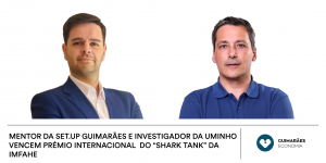 Mentor da Set.Up Guimarães e investigador da UMinho vencem prémio internacional  do “Shark Tank” da IMFAHE