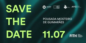 Guimarães acolhe a 11 de julho o FITH – Fórum para debater Inovação, Tecnologia e Dimensão Humana para Transformar o Futuro das Empresas