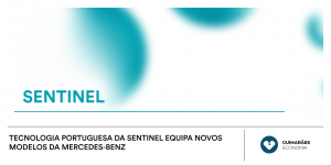Tecnologia portuguesa da Sentinel equipa novos modelos da Mercedes-Benz