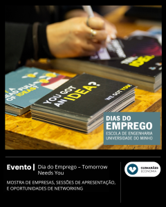 Set.Up Guimarães marca presença no Dia do Emprego – Tomorrow Needs You | Escola de Engenharia UMinho