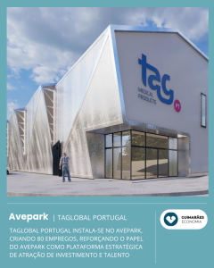 TAGlobal Portugal chega ao Avepark potenciando a criação de 80 novos empregos